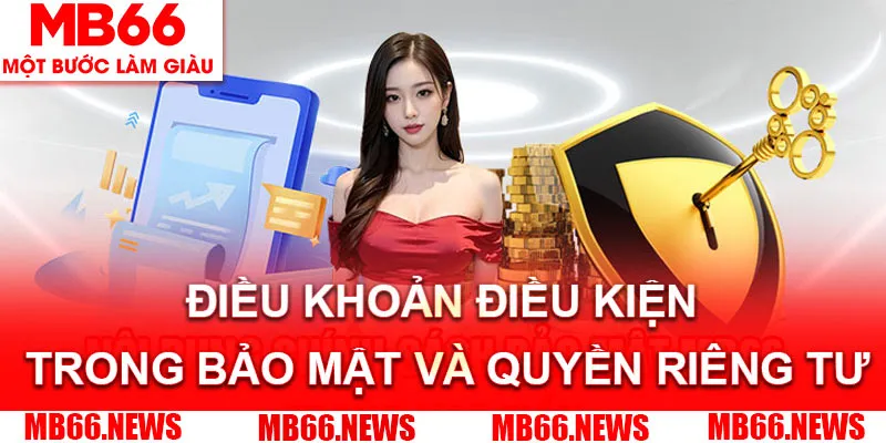 Điều khoản điều kiện trong bảo mật và quyền riêng tư
